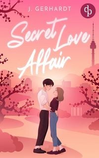 Produktbild: Secret Love Affair | Eine Forbidden Lovers New Adult K-Pop Romance