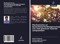 Produktbild: Mechanische en bewerkbaarheidseigenschappen van niet-geweven hybride composieten