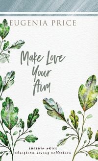 Produktbild: Make Love Your Aim