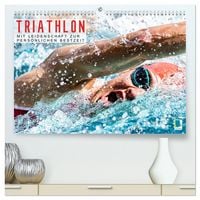 Produktbild: Triathlon: Mit Leidenschaft zur pers&ouml;nlichen Bestzeit (hochwertiger Premium Wandkalender 2027 DIN A2 quer), Kunstdruck in Hochglanz