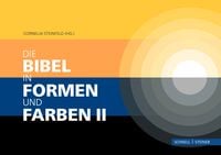 Produktbild: Die Bibel in Formen und Farben II