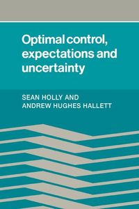Produktbild: Optimal Control, Expectations and Uncertainty