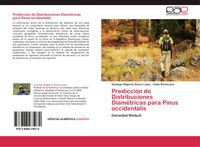 Produktbild: Predicci&oacute;n de Distribuciones Diam&eacute;tricas para Pinus occidentalis