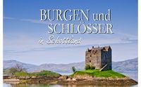 Produktbild: Burgen und Schl&ouml;sser in Schottland - Ein Bildband