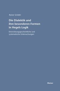 Produktbild: Die Dialektik und ihre besonderen Formen in Hegels Logik