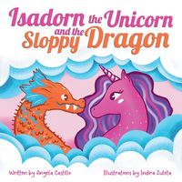 Produktbild: Isadorn the Unicorn and the Sloppy Dragon