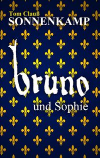 Produktbild: Sonnenkamp - Bruno und Sophie