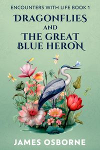 Produktbild: Dragonflies and The Great Blue Heron