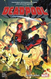 Produktbild: Deadpool by Cody Ziglar Vol. 1: Blood Bond