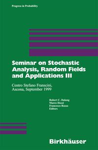 Produktbild: Seminar on Stochastic Analysis, Random Fields and Applications III