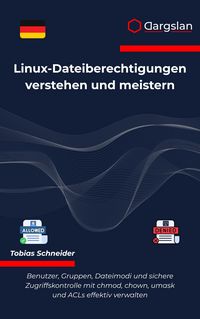 Produktbild: Linux-Dateiberechtigungen verstehen und meistern