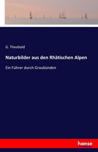 Produktbild: Naturbilder aus den Rh&auml;tischen Alpen