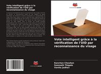 Produktbild: Vote intelligent gr&acirc;ce &agrave; la v&eacute;rification de l'UID par reconnaissance du visage