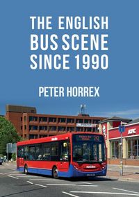 Produktbild: The English Bus Scene Since 1990