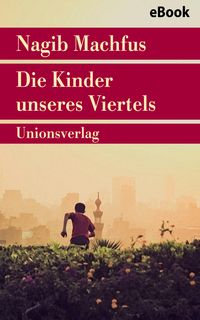 Produktbild: Die Kinder unseres Viertels