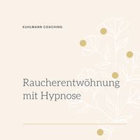 Produktbild: Raucherentw&ouml;hnung mit Hypnose