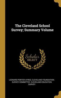 Produktbild: The Cleveland School Survey; Summary Volume