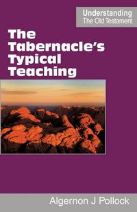 Produktbild: The Tabernacle's Typical Teaching