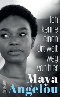 Produktbild: Ich kenne einen Ort weit weg von hier (Maya Angelous Memoire 5)