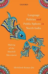 Produktbild: Jha, M: Language Politics and Public Sphere in North India