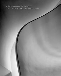 Produktbild: A Design for Continuity and Change: The Frick Collection