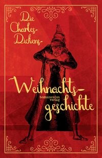Produktbild: Die Charles-Dickens-Weihnachtsgeschichte