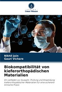 Produktbild: Biokompatibilit&auml;t von kieferorthop&auml;dischen Materialien