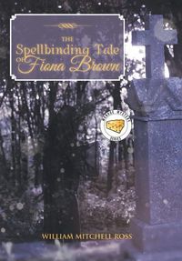 Produktbild: The Spellbinding Tale of Fiona Brown