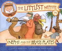 Produktbild: The Littlest Nephite in Nephi and the Brass Plates