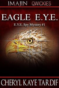 Produktbild: Eagle E.Y.E. (E.Y.E. Spy Mystery, #2)
