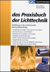 Bild vom Artikel Das Praxisbuch der Lichtechnik vom Autor Rainer Bewer