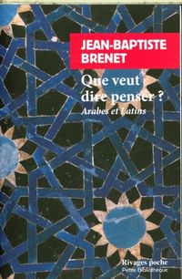 Produktbild: Que veut dire penser ? : Arabes et Latins
