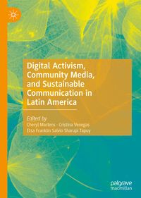 Produktbild: Digital Activism, Community Media, and Sustainable Communication in Latin America