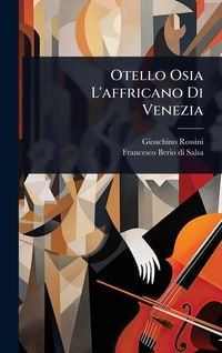 Produktbild: Otello Osia L'affricano Di Venezia