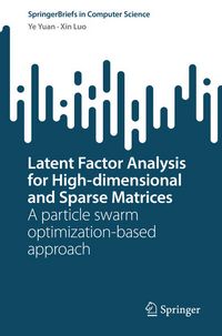 Produktbild: Latent Factor Analysis for High-dimensional and Sparse Matrices