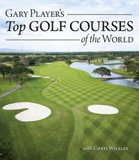 Produktbild: Gary Player's Top Golf Courses of the World