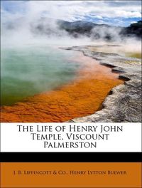 Produktbild: J. B. Lippincott & Co.: Life of Henry John Temple, Viscount