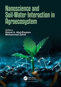 Produktbild: Nanoscience and Soil-Water Interaction in Agroecosystem