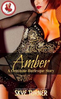 Bild vom Artikel Amber (Gemstone Burlesque) vom Autor Skye Turner