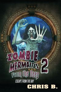 Produktbild: Zombie Mermaids from the Deep 2 Escape from the Bay
