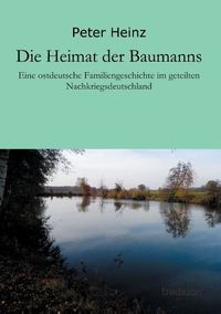 Produktbild: Heinz, P: Heimat der Baumanns