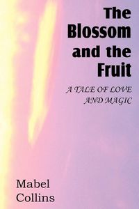 Produktbild: The Blossom and the Fruit