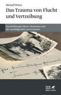 Produktbild: Das Trauma von Flucht und Vertreibung