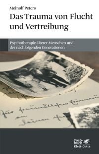 Produktbild: Das Trauma von Flucht und Vertreibung