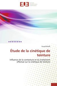 Produktbild: &Eacute;tude de la cin&eacute;tique de teinture