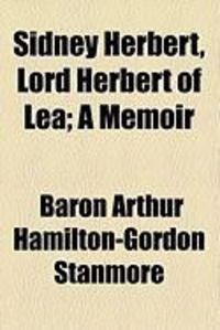 Produktbild: Sidney Herbert, Lord Herbert of Lea; A Memoir