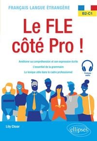 Produktbild: Le FLE c&ocirc;t&eacute; Pro ! B2-C1 (Fran&ccedil;ais langue &eacute;trang&egrave;re)