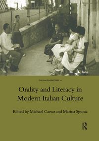 Produktbild: Caesar, M: Orality and Literacy in Modern Italian Culture