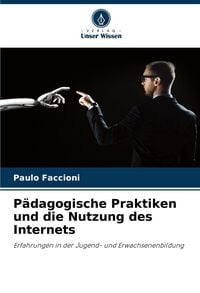 Produktbild: P&auml;dagogische Praktiken und die Nutzung des Internets