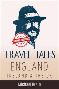 Produktbild: Travel Tales: England, Ireland & The UK (True Travel Tales)
